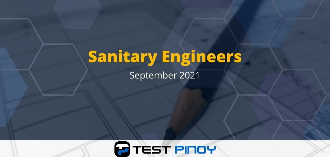 Sept 2021 Sanitary Eng’g Board Exam Results - Test Pinoy
