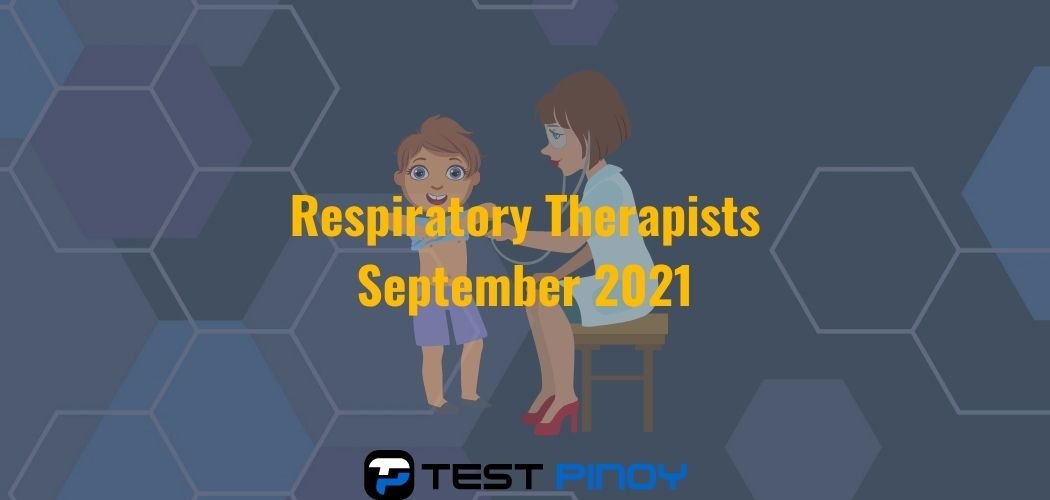 Sept 2021 Respiratory Therapists Board Exam Results - Test Pinoy