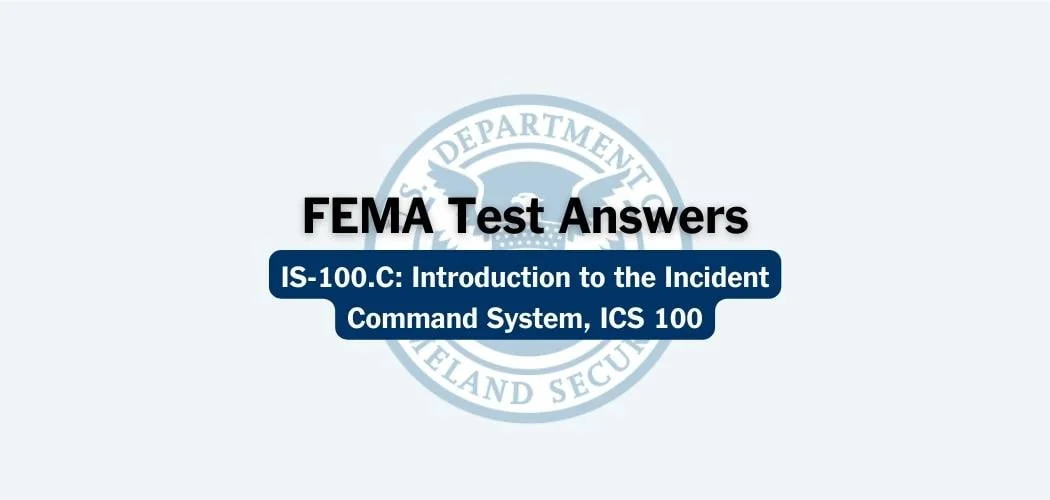 FEMA IS-100 Test Answers