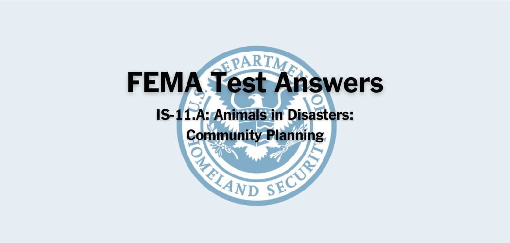FEMA IS-11.A Test Answers