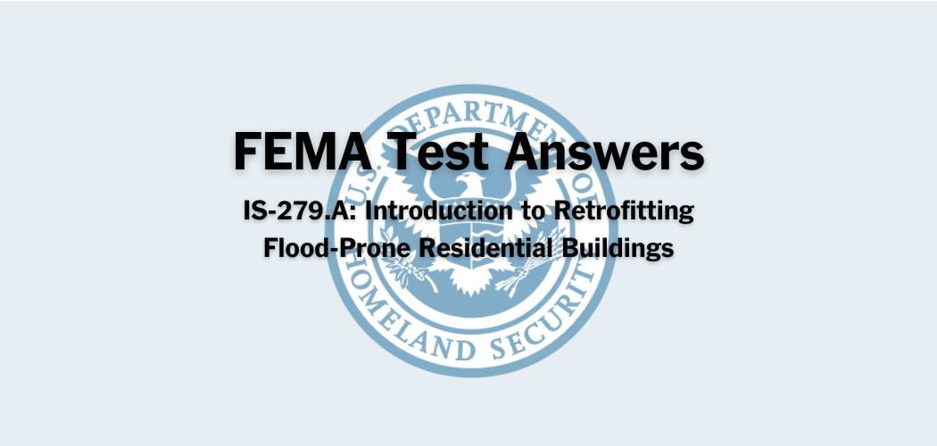 FEMA IS-279A Test Answers