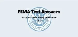 FEMA IS-35.22 Test Answers