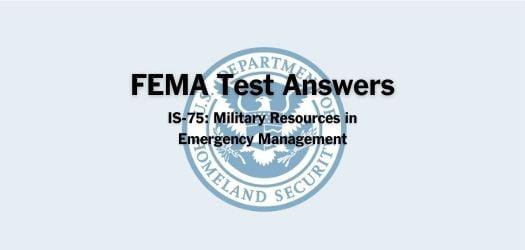FEMA IS-75 Test Answers