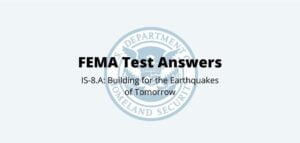 [FEMA Test Answers] IS-8.A: Building for the Earthquakes of Tomorrow - Test Pinoy