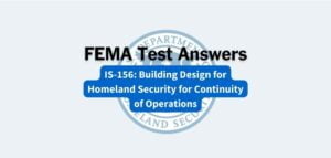 FEMA IS-156 Test Answers