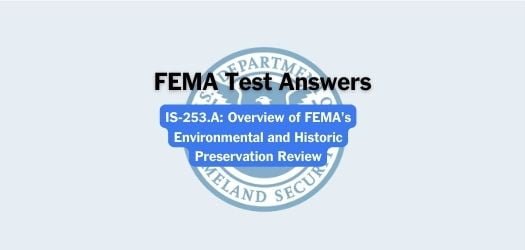 FEMA IS-253.A: Overview of FEMA's Environmental and Historic Preservation Review