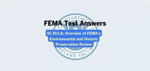 FEMA IS-253.A: Overview of FEMA's Environmental and Historic Preservation Review