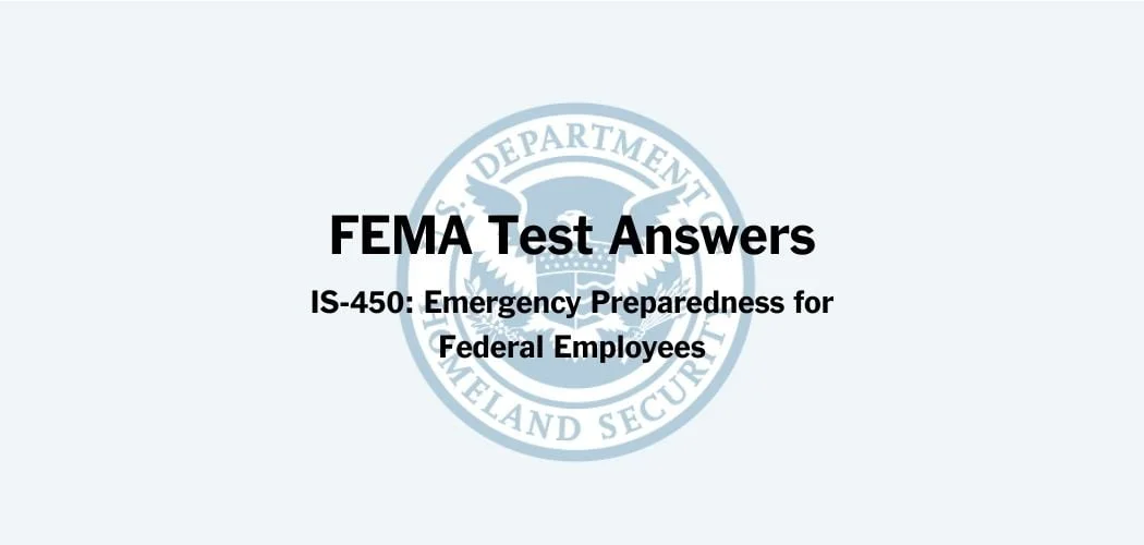 IS-450: Emergency Preparedness for Federal Employees