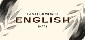 Gen Ed English Reviewer - Part 1