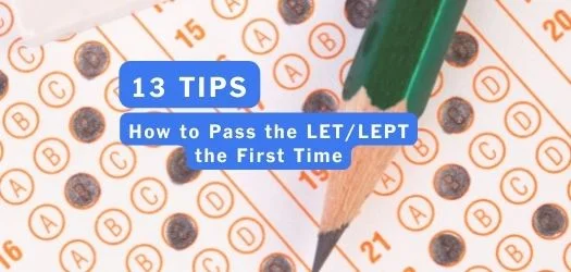 13 Tips on How to Pass the LET/LEPT the First Time