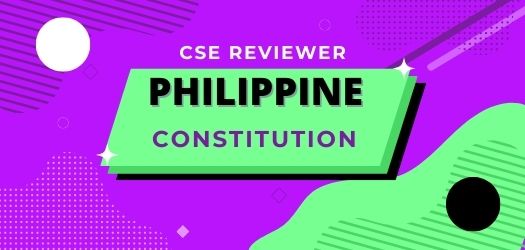 CSE Reviewer in Philippine Constitution