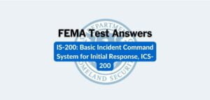 FEMA IS-200 Test Answers, ICS 200