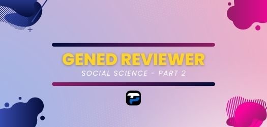 General Education LET Reviewer - Social Science Part 2