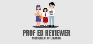 LET Prof Ed Reviewer - Assessment of Learning
