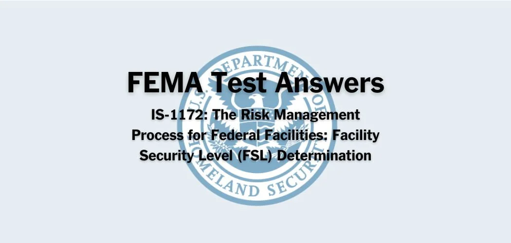 FEMA IS-1172 Test Answers