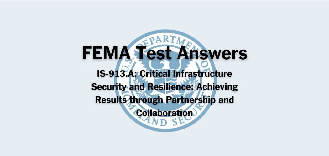 FEMA IS-913.A Test Answers