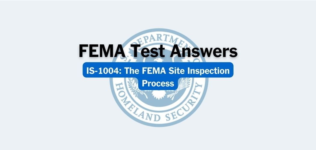 FEMA IS-1004 Test Answers
