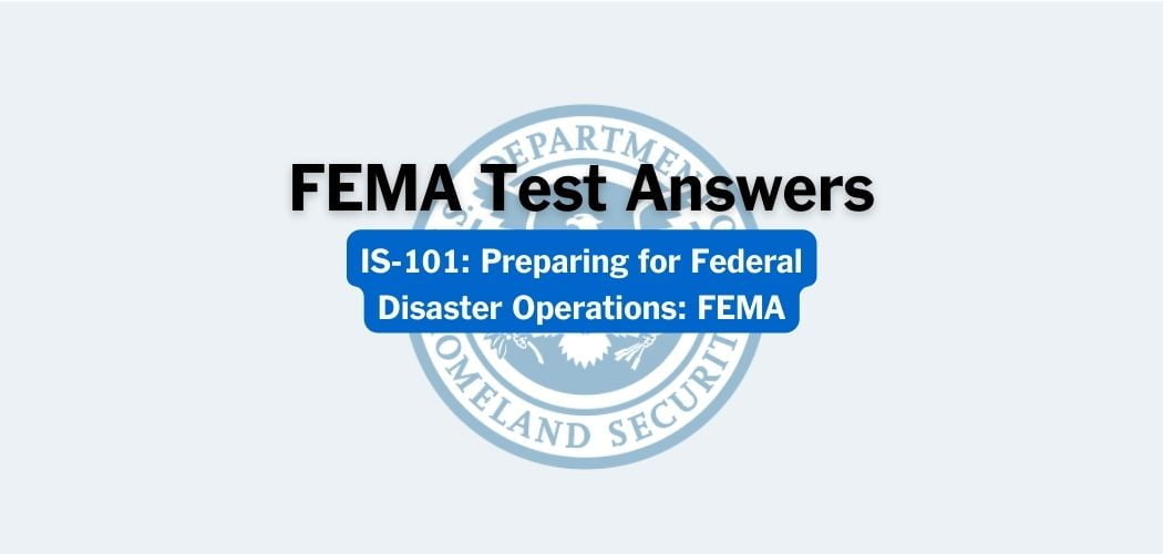 FEMA IS-101 Test Answers