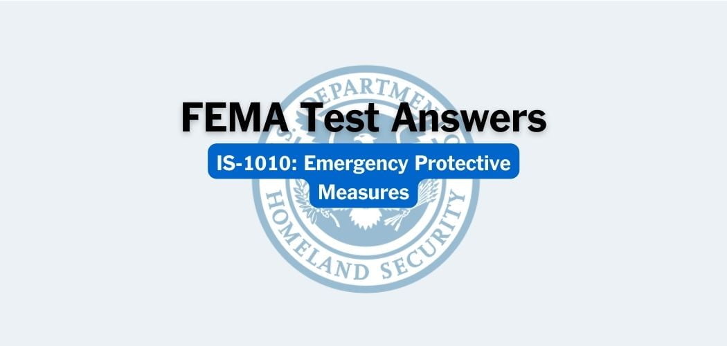 FEMA IS-1010 Test Answers