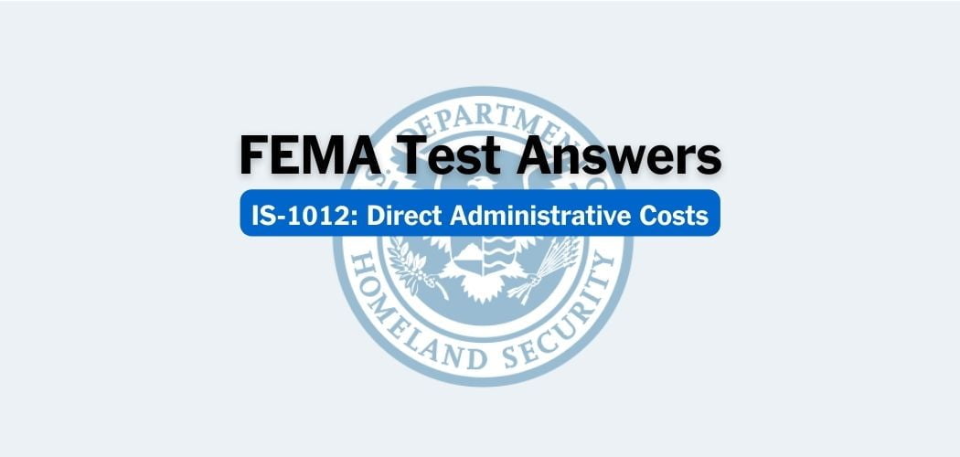 FEMA IS-1012 Test Answers