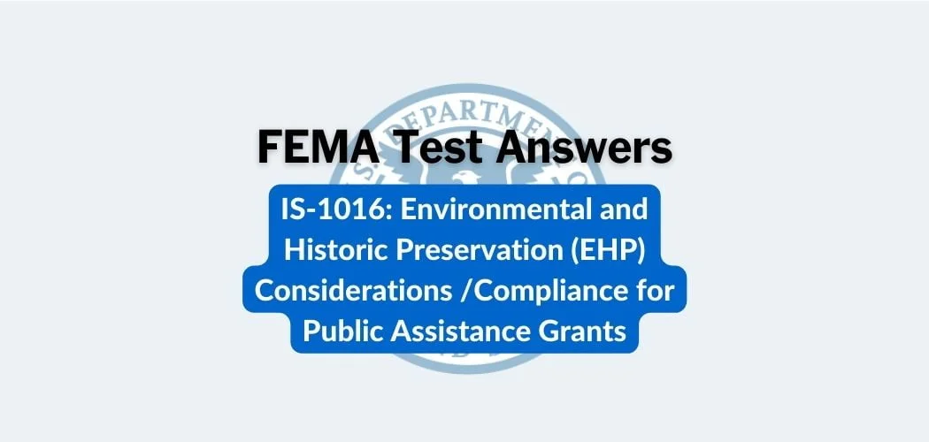 FEMA IS-1016 Test Answers