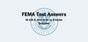 FEMA IS-130.A Test Answers