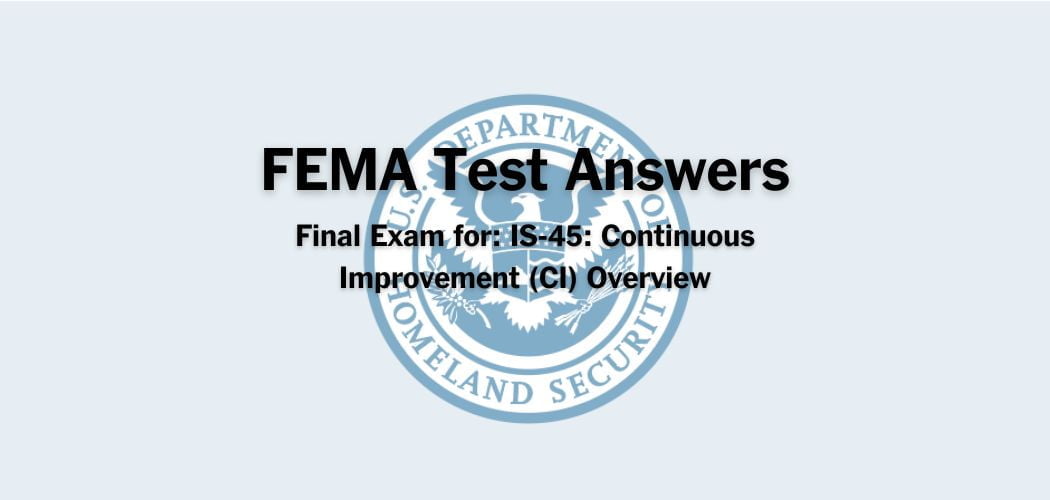 FEMA IS-45 Test Answers