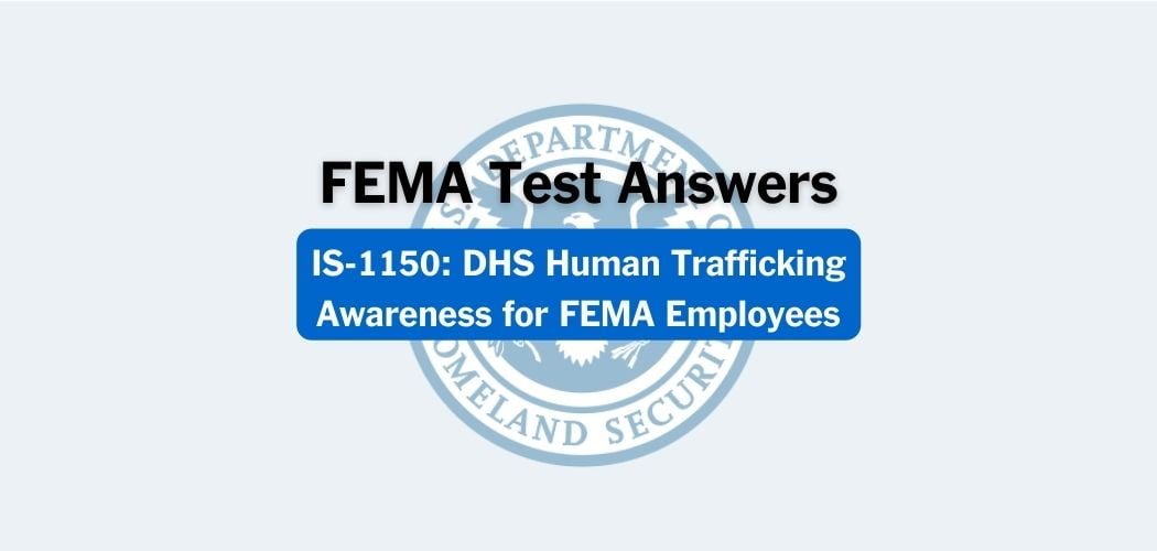 FEMA IS-1150 Test Answers