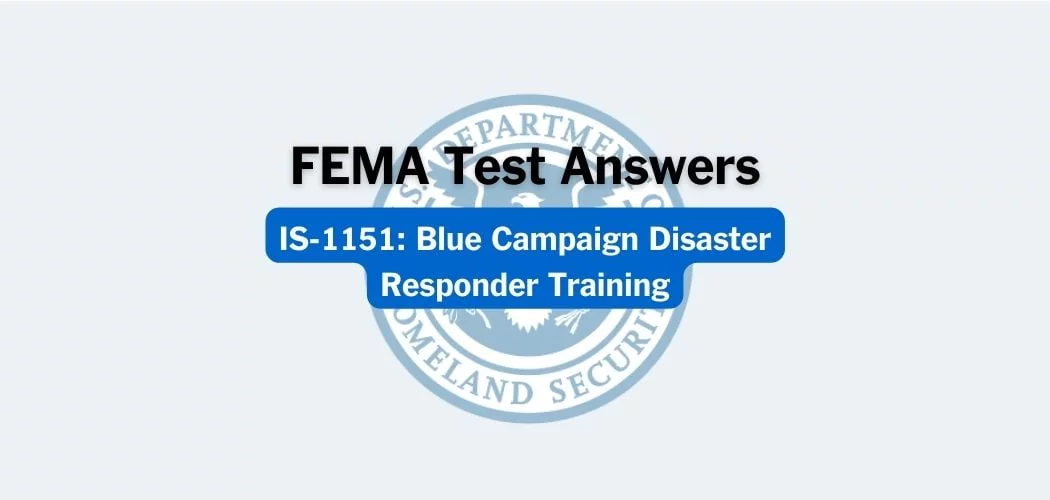 FEMA IS-1151 Test Answers