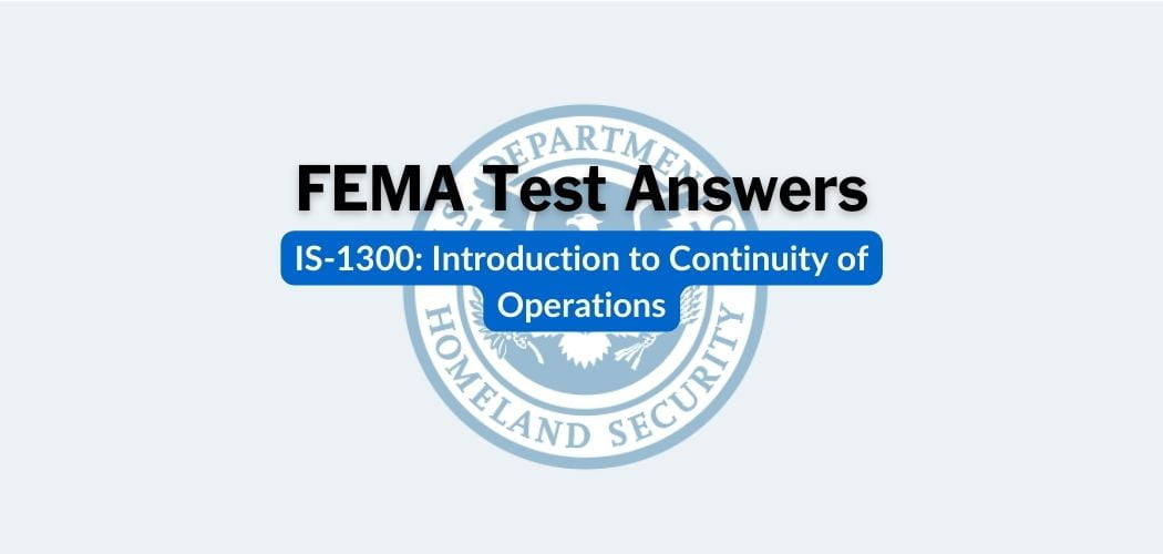 FEMA IS-1300 Test Answers