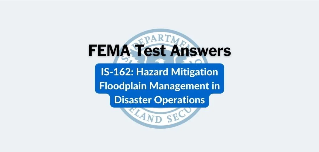 FEMA IS-162 Test Answers