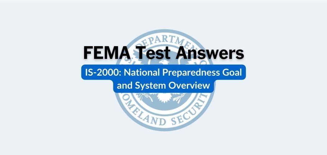 FEMA IS-2000 Test Answers