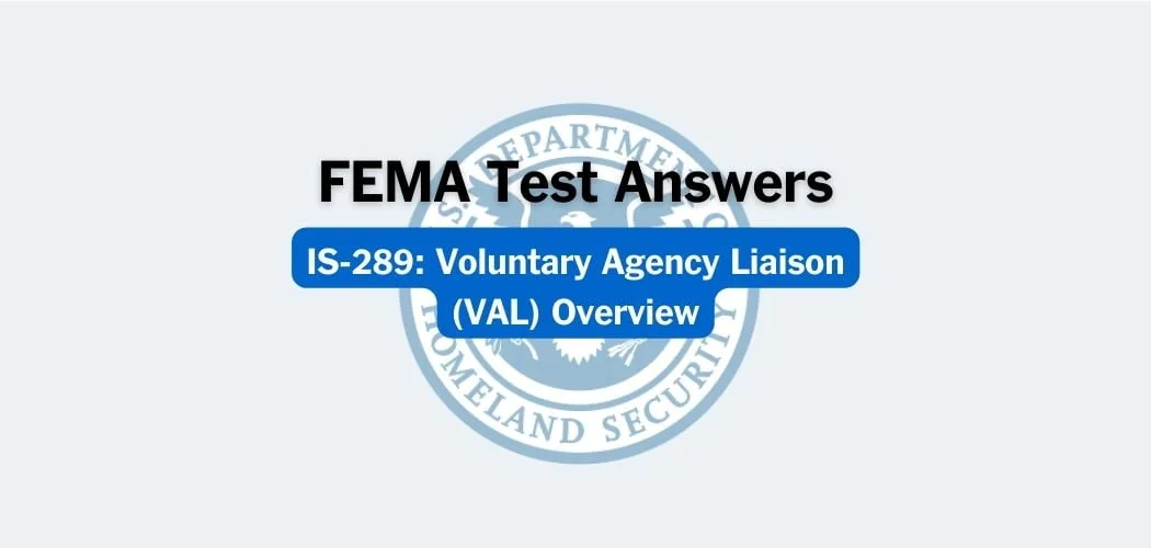 FEMA IS-289 Test Answers