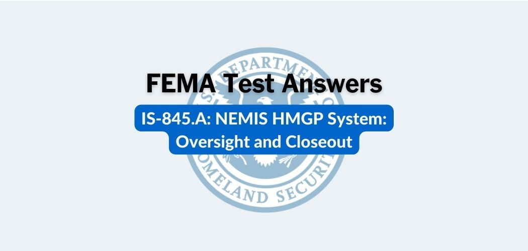 FEMA IS-845 Test Answers
