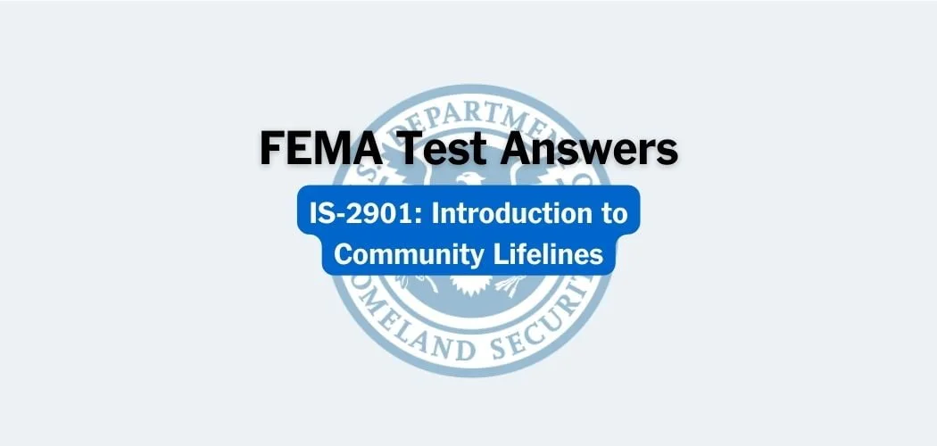 FEMA IS-2901 Test Answers