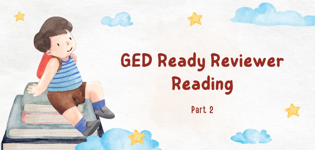 GED Reviewer for Reading - Part 2