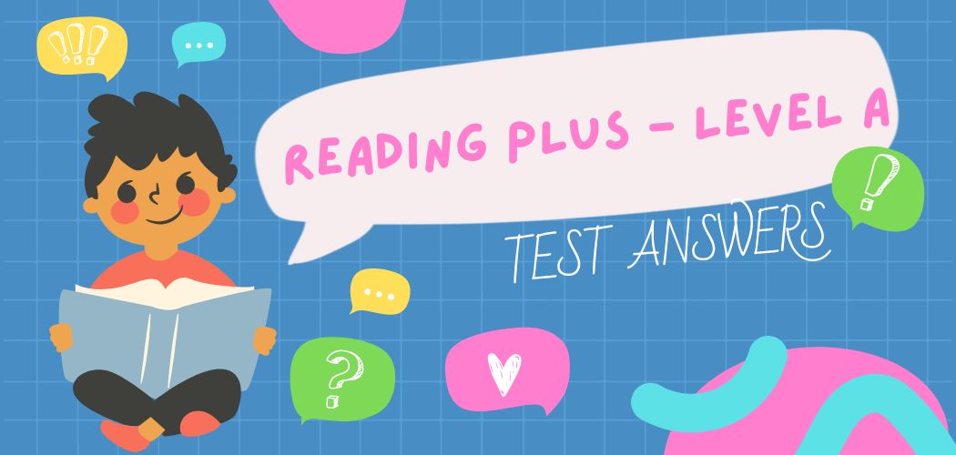 Reading Plus Level A Answers