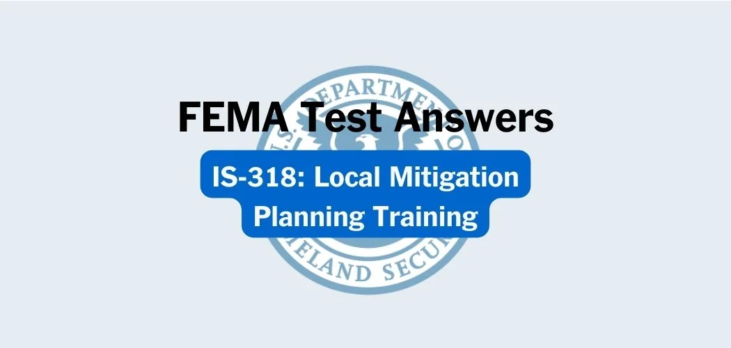 FEMA IS-318 Test Answers