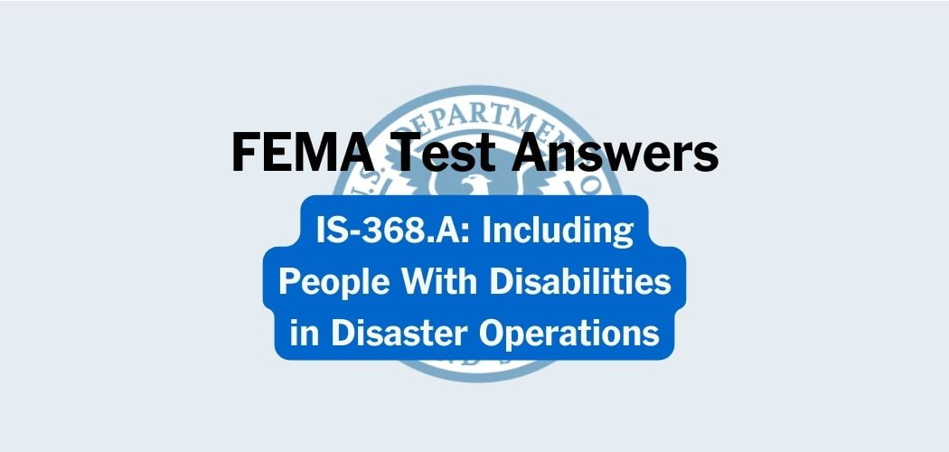 FEMA IS-368.A Test Answers